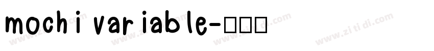 mochi variable字体转换